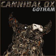 CANNIBAL OX - GOTHAM